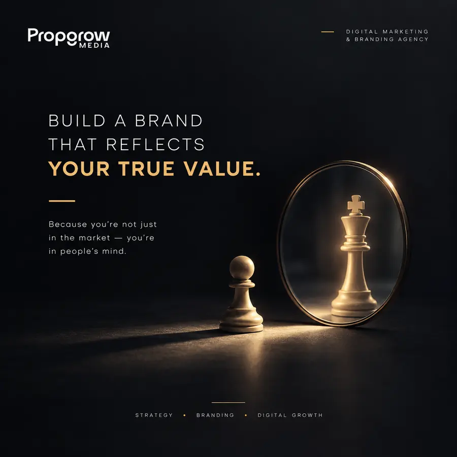Build a Brand That Reflects Your True Value. Social media creative for Propgrow Media.